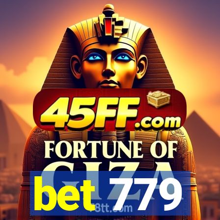 bet 779